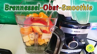 #17 Brennessel-Obst-Smoothie mit dem Bosch Vitaboost Smoothie Maker