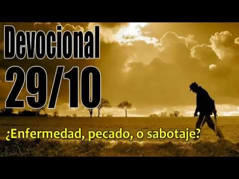 ¿Enfermedad, pecado, o sabotaje?. Devocional John Piper solid joys 29/10