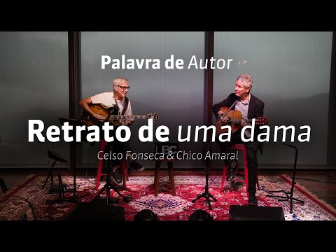 Retrato de Uma Dama | Chico Amaral e Celso Fonseca (Ao vivo no Sonastério)