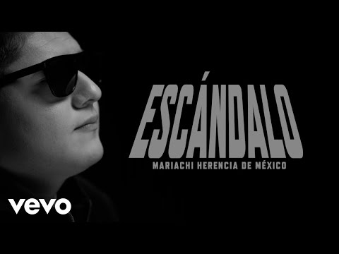 Mariachi Herencia De Mexico - Escándalo (Video Oficial)