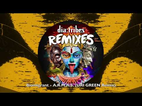Biomigrant - A.R.M.A.S (URI GREEN Remix)