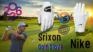Nike vs Srixon Golf Glove Review & Comparison 2026