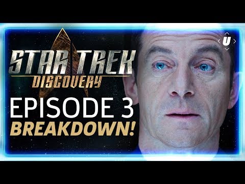 Star Trek Discovery Episode 3 "Context Is For Kings" Breakdown!