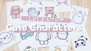 Let's Draw : Cute Characters! (Totoro, Baymax, Pusheen and more) | Doodles by Sarah