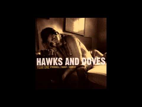 Hawks And Doves -  I Do Declare