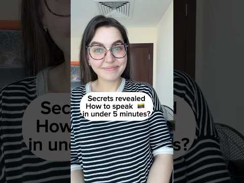 Secret revealed! How to speak  🇱🇹 in under 5 min!#lithuanian #lithuanian  #howtospeak #bilingual