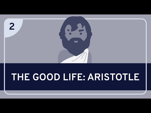 PHILOSOPHY - The Good Life: Aristotle [HD]