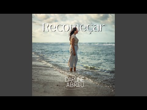 Recomeçar - Darline Abreu
