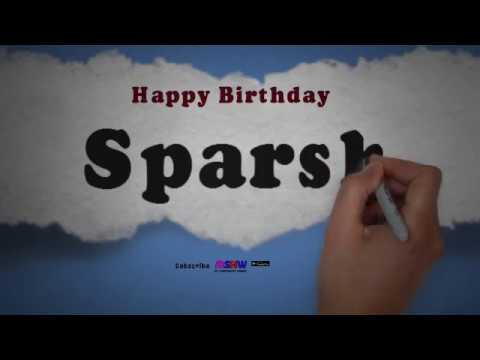 Happy Birthday Sparsh | Whatsapp Status Sparsh