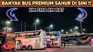 Download lagu BANYAK BUS PREMIUM SAHUR DI KM 519A‼️KONVOI BARENG GARUDA MAS DD FLIPPER mp3