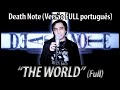 Death Note abertura 1 "The World" FULL (em ...