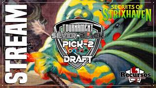 🧙‍♂️ TORNEO GRATUITO SILVER-BLACK DRAFT 🏆 | Recursos Limitados Cap. 285 | MTG Secrets of Strixhaven