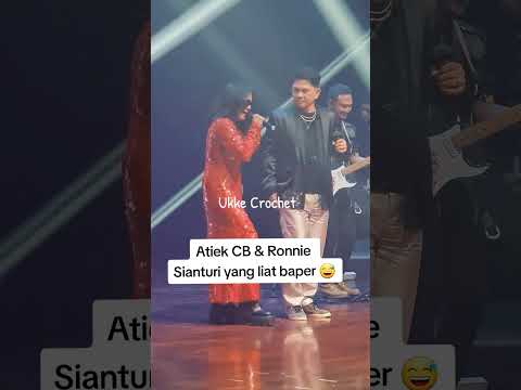 Atiek CB & Ronnie Sianturi Kau DAN aku baper