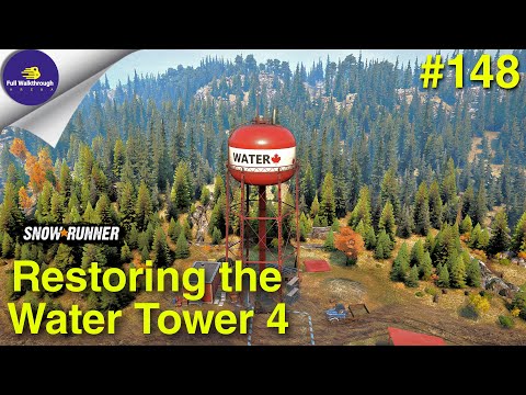 Restoring the Water Tower 4 - SNOWRUNNER | Season 9 Full Gameplay Walkthrough