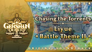 Cover art for Chasing the Torrents — Liyue Battle Theme II | Genshin Impact Original Soundtrack: Liyue Chapter
