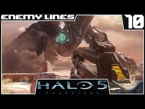 Halo 5: Guardians - Mission 10: Enemy Lines - Gameplay Walkthrough [1080p/60fps]
