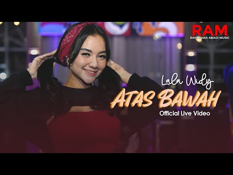 LALA WIDY - ATAS BAWAH | Aku Diatas Abang Dibawah (OFFICIAL LIVE VIDEO)