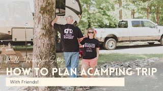 How To Plan A Camping Trip With Friends!