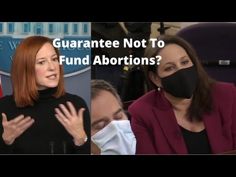 Jen Psaki Briefing: Can't Guarantee Not To Fund Abortions 2/16/2021