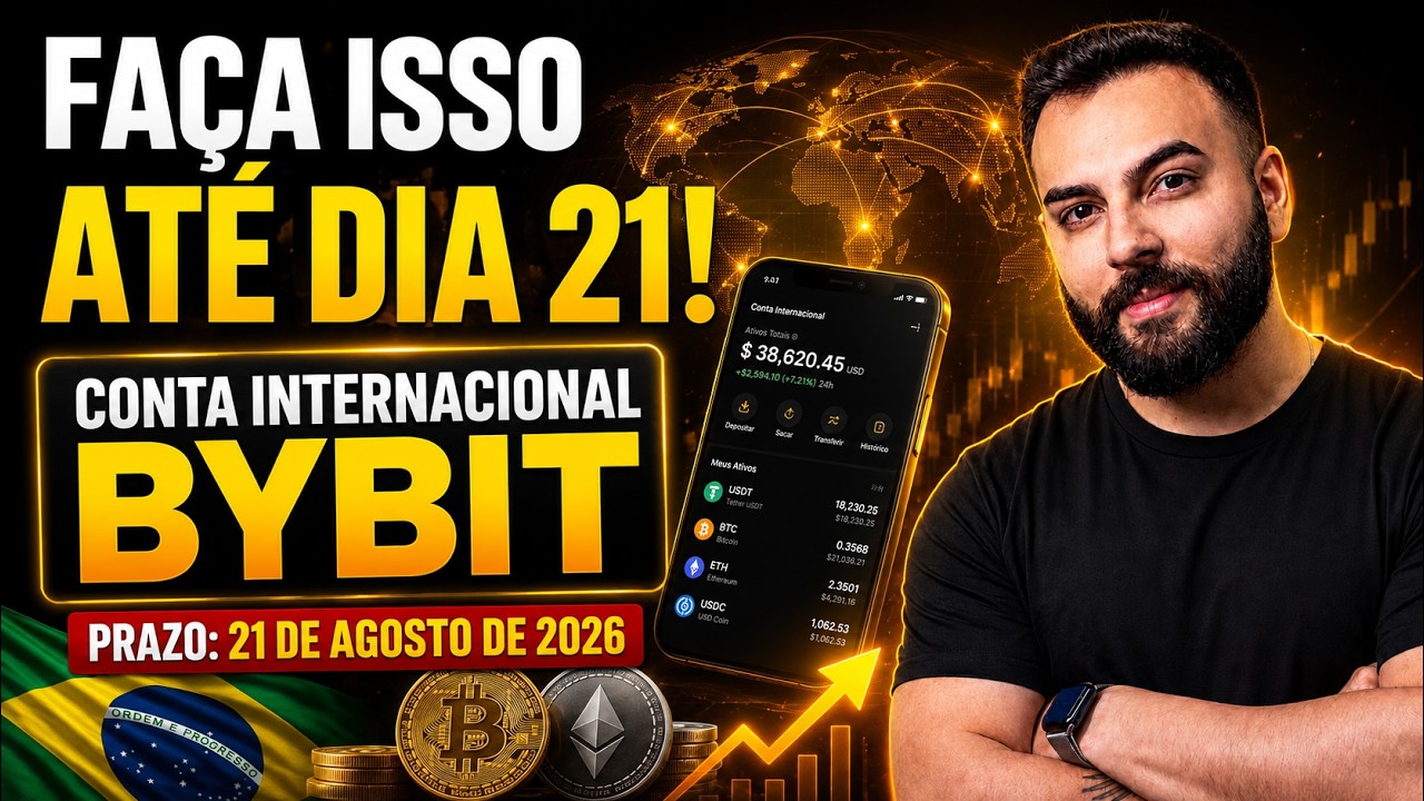 BYBIT BRASIL: Crie sua Conta Internacional antes de 21 de Agosto de 2026