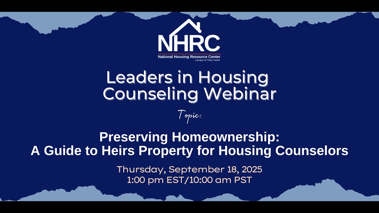 Preserving Homeownership: A Guide to Heirs Property for Housing Counselors