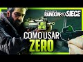 Como USAR A ZERO Guia ZERO Rainbow Six Siege Gameplay Español