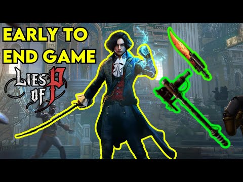 Lies of P BEST Early Game Weapon Combinations