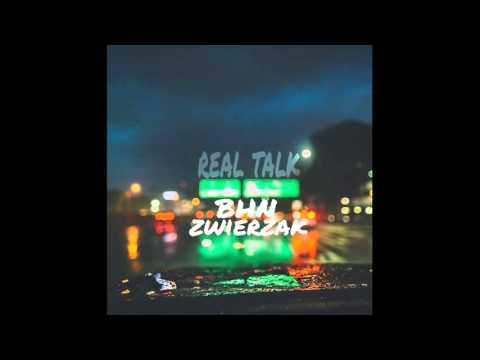 BHN x ZWIERZAK - REAL TALK
