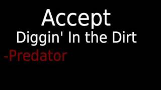 Accept - Diggin&#39; in the Dirt