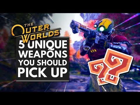 THE OUTER WORLDS | 5 Unique Named Weapons You Should Get