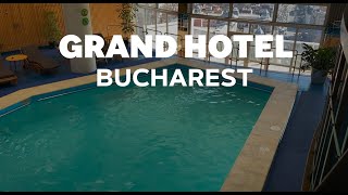 Grand Hotel Bucharest