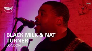 Black Milk &amp; Nat Turner London Live Set