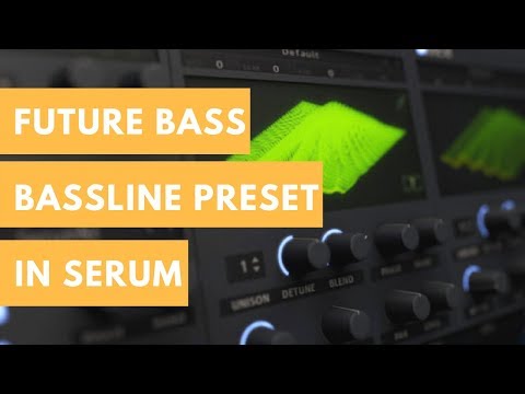 How To Make Your Future Bass Drop Sound Bigger [Serum Preset]
