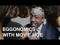 Eggonomics With Movie Moe Sidetalk