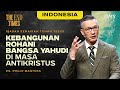 Indonesia | Kebangunan Rohani Bangsa Yahudi Di Masa Antikristus - Ps. Philip Mantofa (GMS Church)