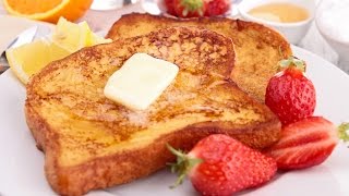 How To Correctly Make French Toast