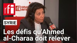 Syrie - Défis d’al-Charaa : «Gérer ses djihadistes et les proches de victimes de la guerre civile»