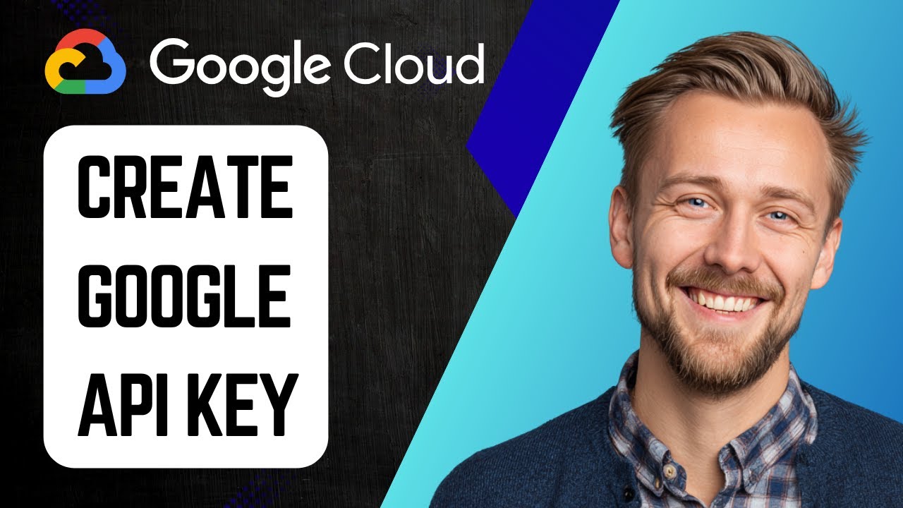 How to Create Google API Key on Google Cloud Platform | Step-by-Step Guide 2025