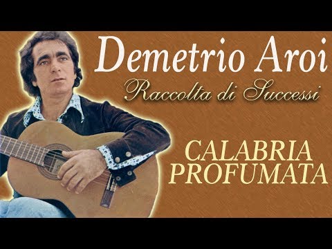 Demetrio Aroi - Calabria Profumata
