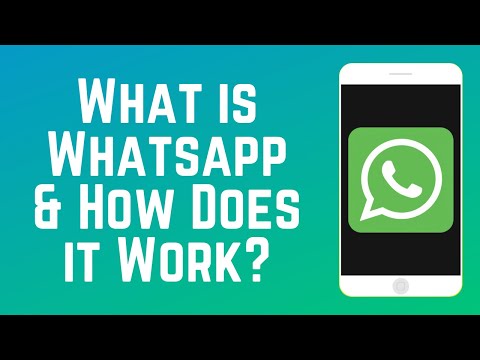 What is WhatsApp and How Does it Work?