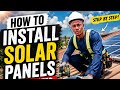 Complete Solar Panel Installation Tutorial