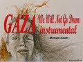 GAZA - We Will Not Go Down instrumental