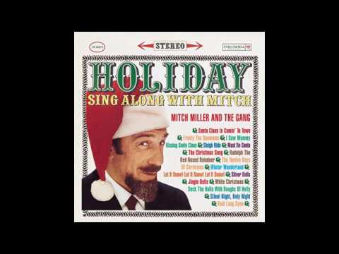Mitch Miller And The Gang ‎– Holiday Sing Along With Mitch - full vinyl album