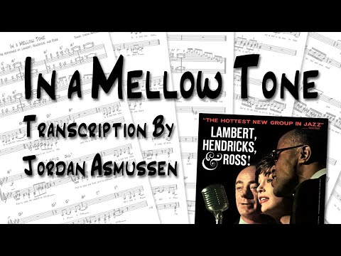 In a Mellow Tone - Lambert, Hendricks, and Ross Transcription