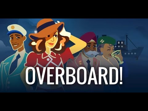 Overboard! Get Away With Murder. Walkthrough Gameplay Part 1