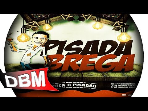 PISADA BREGA - LANÇAMENTO 2019