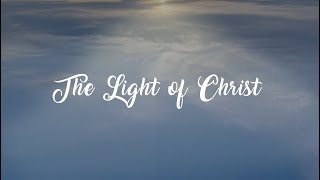 The Light of Christ