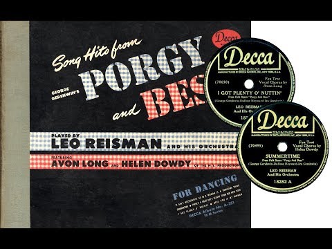 1942 full album: Leo Reisman-Song Hits from Porgy and Bess (6 continuous tracks)
