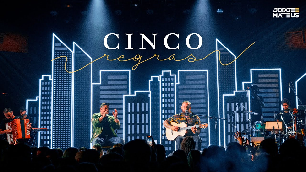 Jorge & Mateus - 5 Regras (Clipe Oficial) [É Simples Assim]