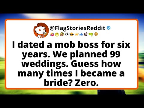 I dated a mob boss for 6 years. We planned 99 weddings. Guess how many times I became a bride?